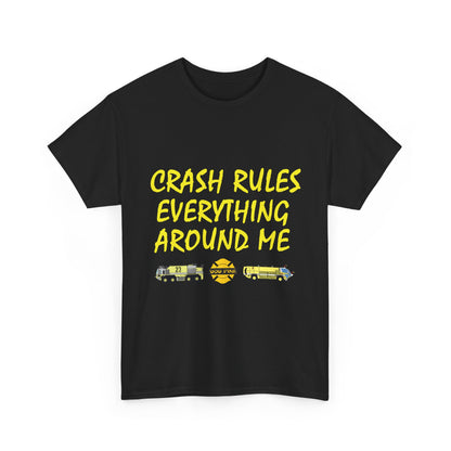 Crash Rules Everything Around Me T-Shirt — Wu Retro Firefighter Tee