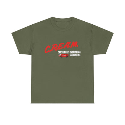 C.R.E.A.M. — 'Crash Rules Everything Around Me' Retro Shirt