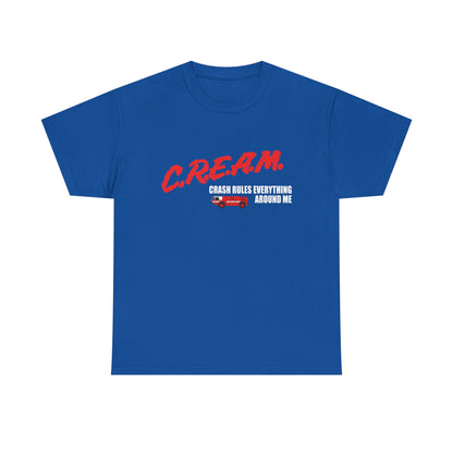 C.R.E.A.M. — 'Crash Rules Everything Around Me' Retro Shirt