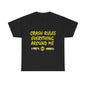 Crash Rules Everything Around Me T-Shirt — Wu Retro Firefighter Tee