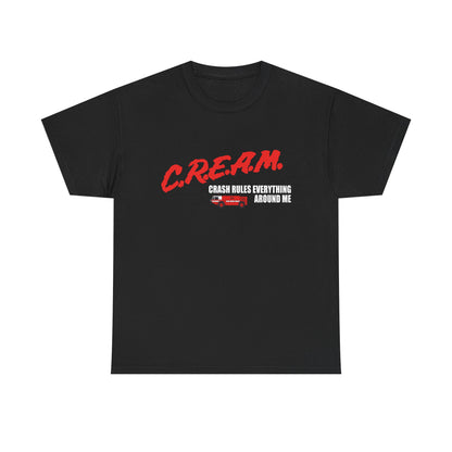 C.R.E.A.M. — 'Crash Rules Everything Around Me' Retro Shirt